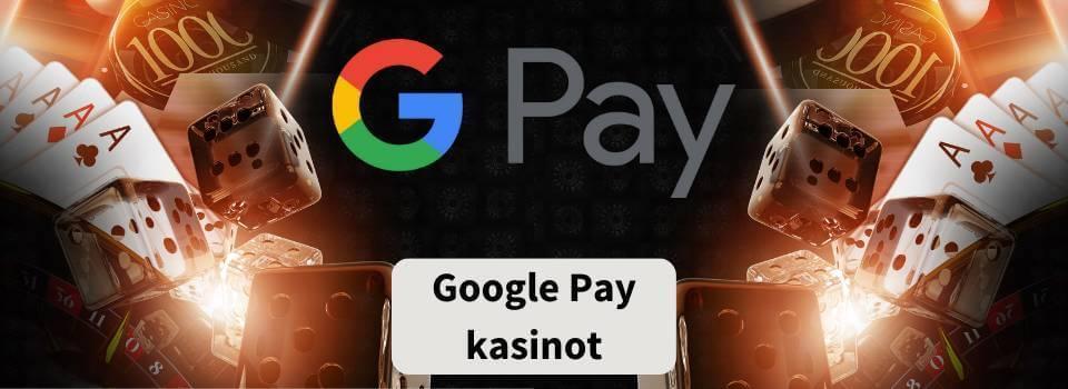 Google Pay kasinot