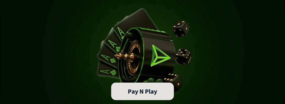 Pay N Play kasinot