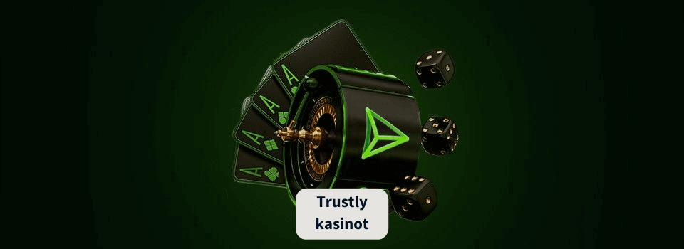 Trustly kasinot ja Pay N Play -maksut