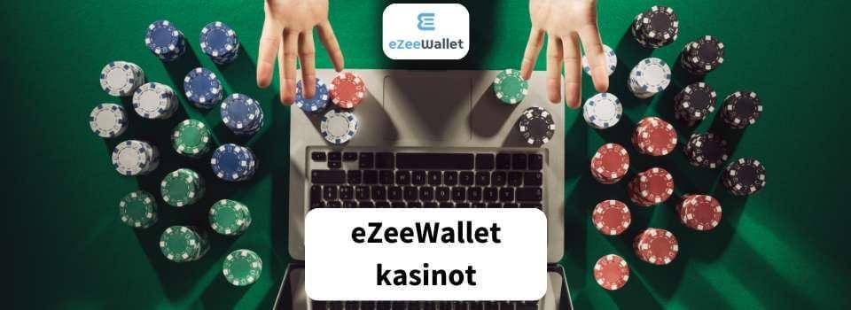 eZeeWallet kasinot