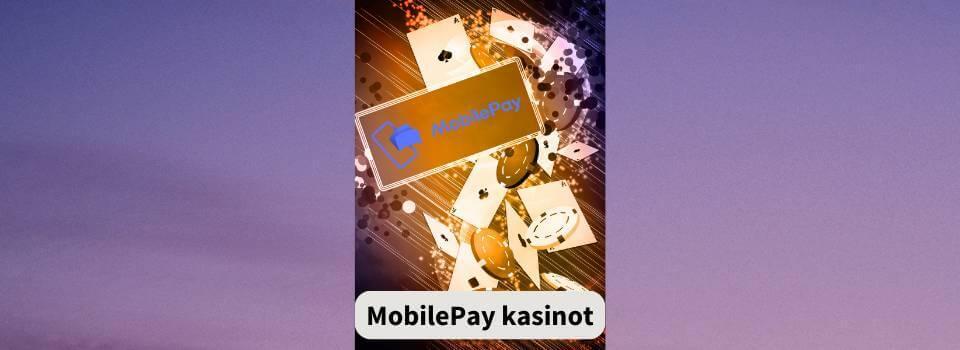 MobilePay kasinot