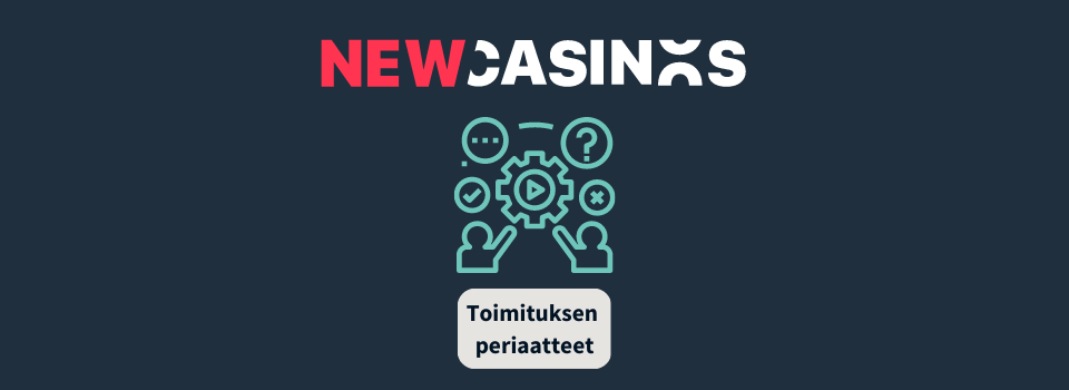 NewCasinosin toimituksen periaatteet