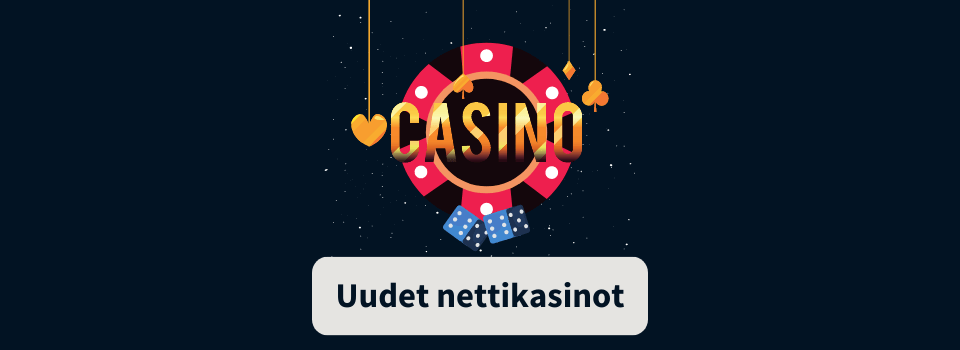 Uudet nettikasinot