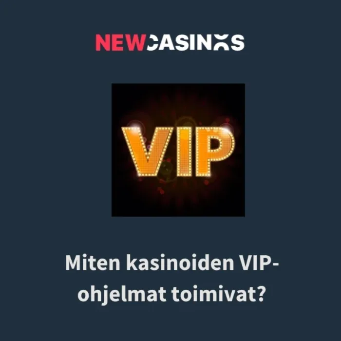 Miten kasinoiden VIP-ohjelmat toimivat? NewCasinos logo, VIP ja teksti Miten kasinoiden VIP-ohjelmat toimivat?