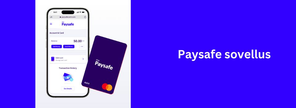 Paysafe sovellus, esillä kännykkä, jossa sovellus auki ja vieressä Paysafe-kortti