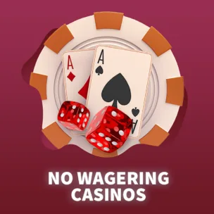 No Wagering Casinos icons of red dice, card games and casino chip with the text underneath no wagering casinos
