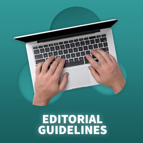 a hand typing on a laptop with the caption editorial guidelines.