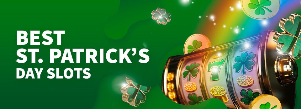 green background, icons related to st patricks and slots with the text, best st patricks day slots.