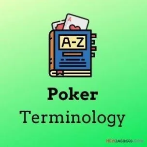 Poker Terminology: Poker Phrases You Need to Know