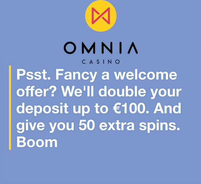 Omnia Casino Welcome Bonus