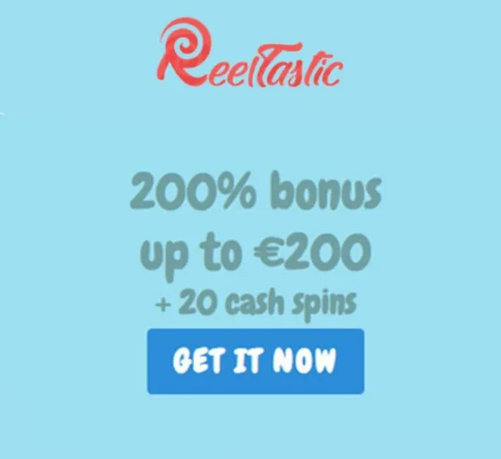 ReelTastic Casino Bonus